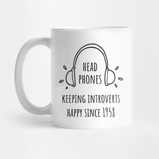 Headphones: Keeping Introverts Happy Since 1958 Mug